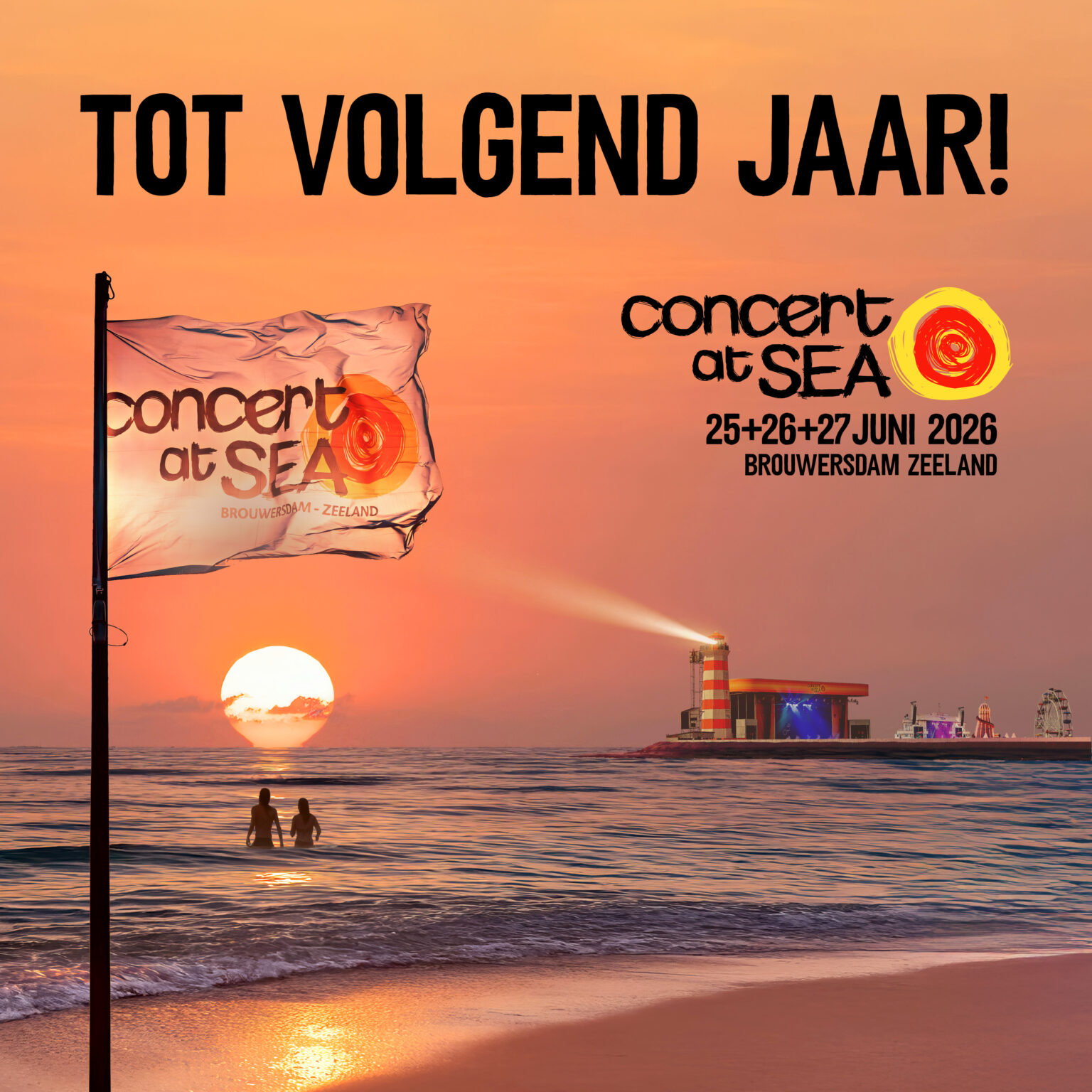  Tot volgend jaar: 25 + 26 + 27 juni 2026 - Concert at SEA 